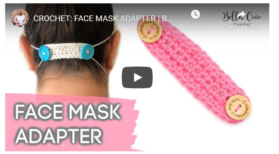 adaptador de mascara - Adaptador de crochê para Máscara - Veja o vídeo